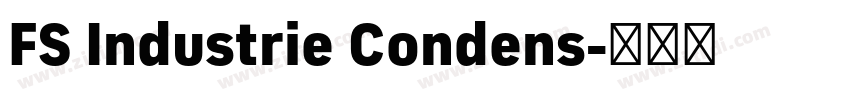 FS Industrie Condens字体转换 FS Industrie Condens字体转换
